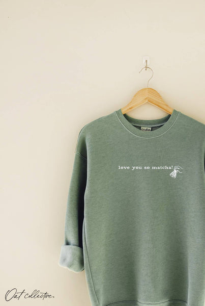 LOVE YOU SO MATCHA! Graphic Sweatshirt